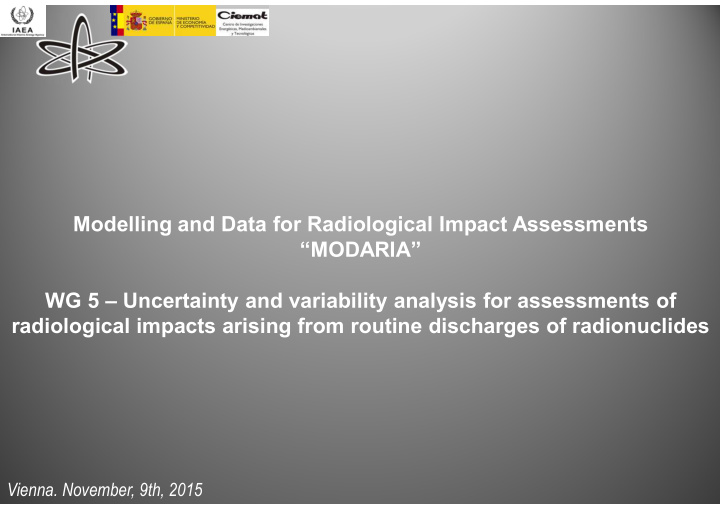 modelling and data for radiological impact assessments