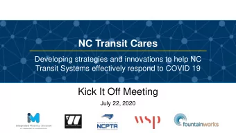 Kick It Off Meeting  July 22, 2020  Agenda  Welcome and Introductions FTA Remarks  Dr. Yvette