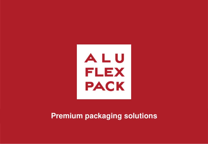 premium packaging solutions