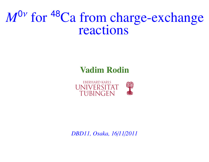m 0 for 48 ca from charge exchange reactions