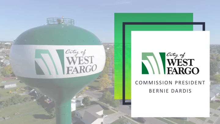 commission president bernie dardis p o p u l at i o n