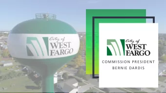 COMMISSION PRESIDENT  BERNIE DARDIS  P O P U L AT I O N  2018  37,730  M E D I A N  H O U S E