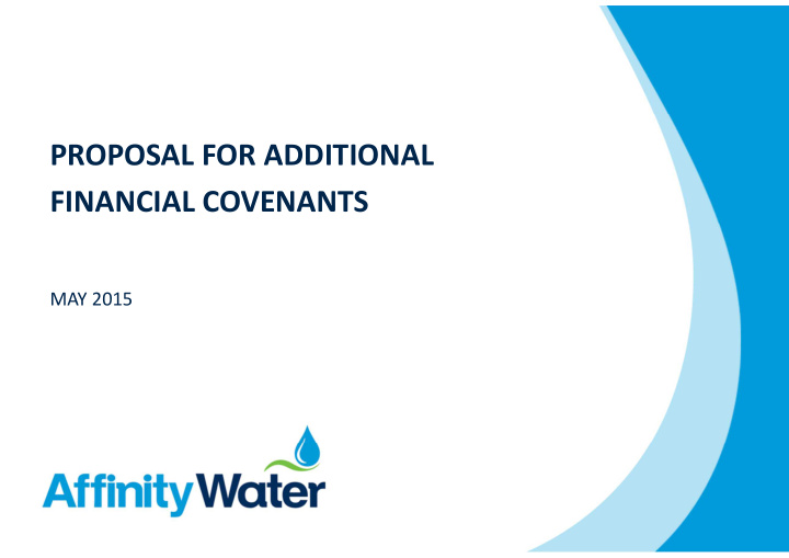 proposal for additional financial covenants