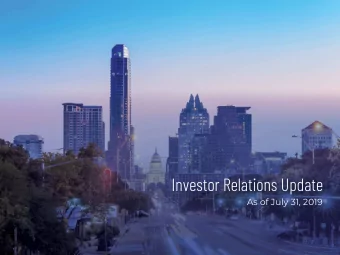 Investor Relations Update  As of July 31, 2019  Safe Harbor Statement  Except for historical