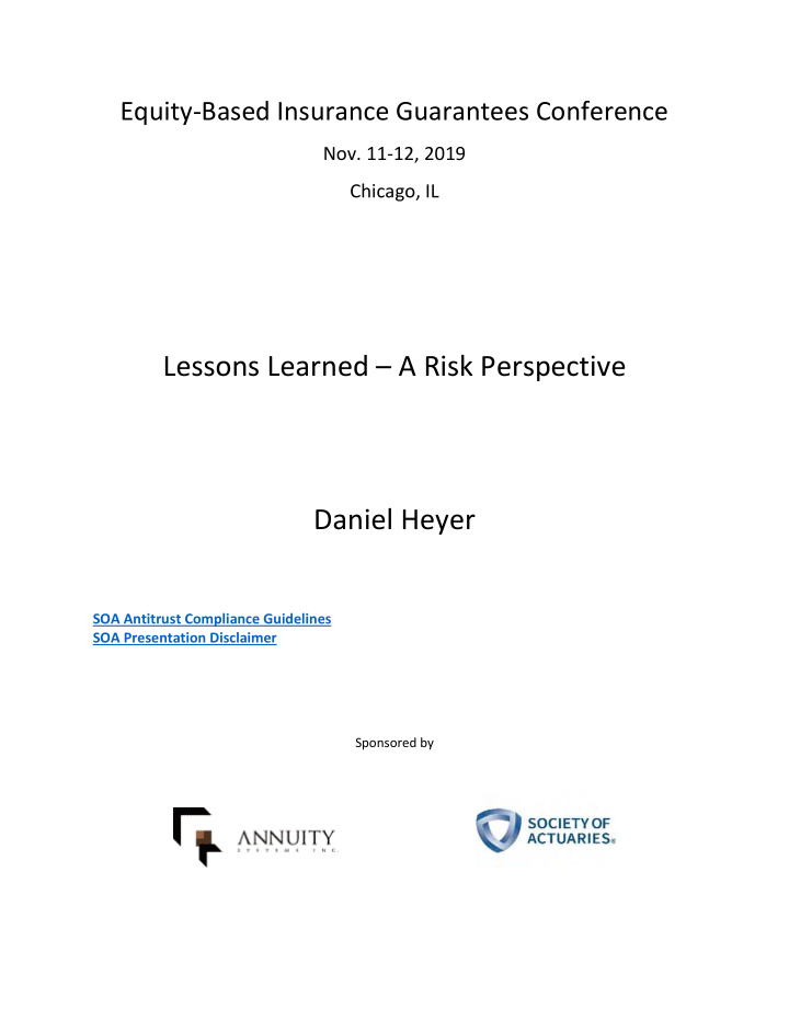 lessons learned a risk perspective daniel heyer