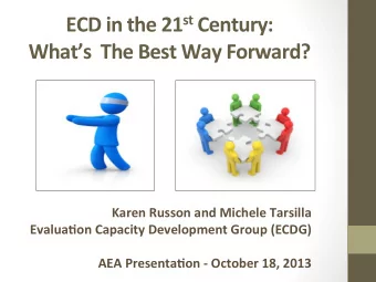 ECD  in  the  21 st Century:      Whats    The  Best  Way
