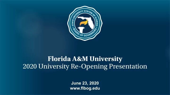 florida a amp m university 2020 university re opening