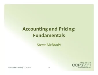 Accounting and Pricing:  Fundamentals Steve McBrady  33 Accounting and Pricing: Fundamentals Many