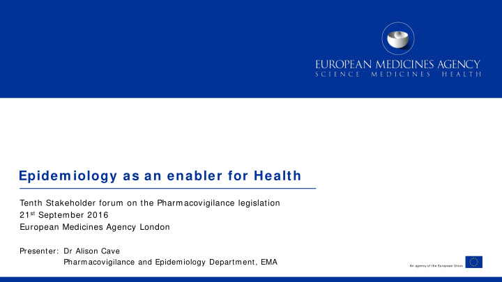 epidem iology as an enabler for health