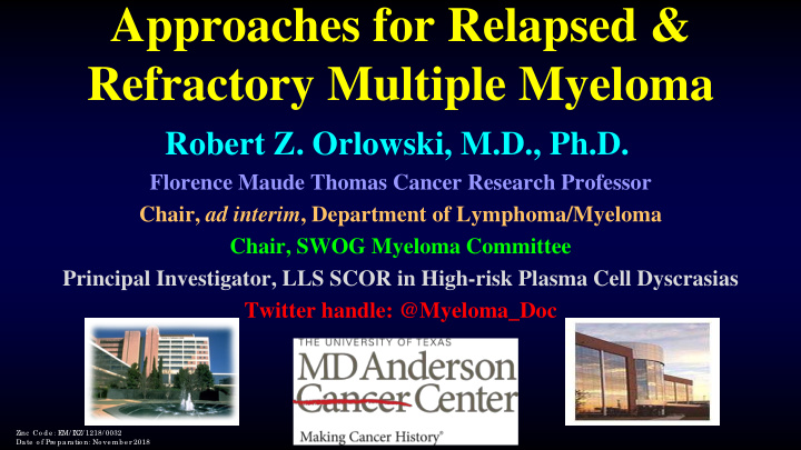 approaches for relapsed refractory multiple myeloma