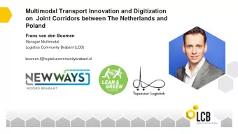 Multimodal Transport Innovation and Digitization  on  Joint Corridors between The Netherlands and