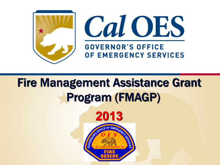 fire management assistance grant program fmagp 2013