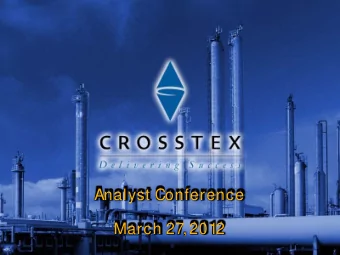 Analyst Conference  March 27, 2012  Forward Looking Statements  This presentation contains forward