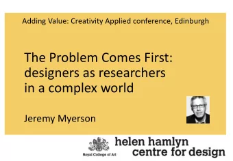 in a complex world  Jeremy Myerson  Alan Fletcher  Artists solve their own problems. Designers