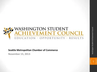 Seattle Metropolitan Chamber of Commerce  November 15, 2013  1  Our Team  Gene Sharratt, Ph.D.