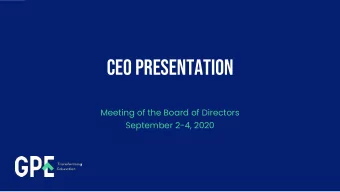 CEO PRESENTATION  Meeting of the Board of Directors  September 2-4, 2020  A NEW BRAND FOR A NEW