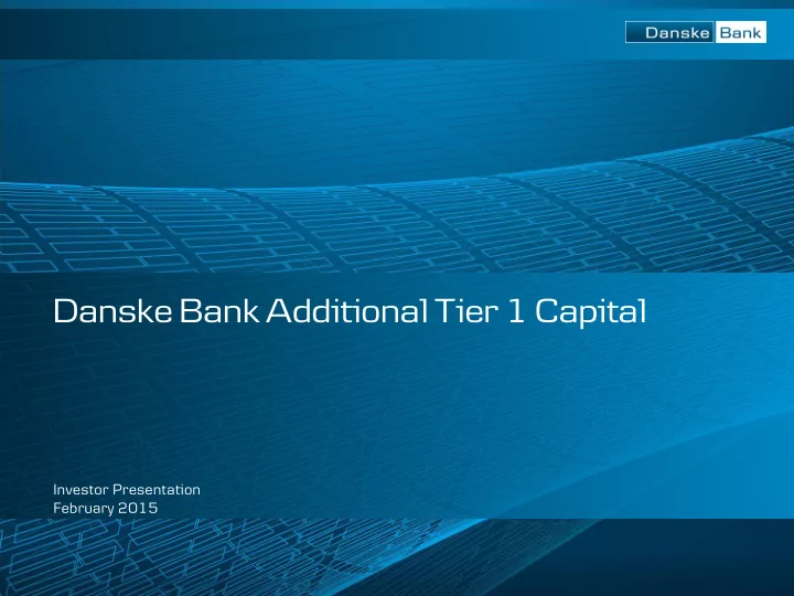 danske bank additional tier 1 capital