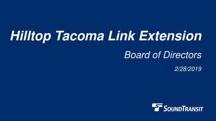 hilltop tacoma link extension