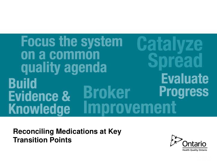 reconciling medications at key transition points