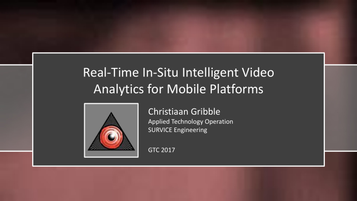 real time in situ intelligent video