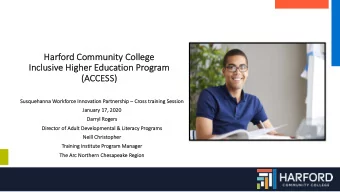 Ha  Harfor  ord C  Com  ommunity  ty C  Col  olleg  ege  Inclusi  In  sive Hi  e Higher  er E