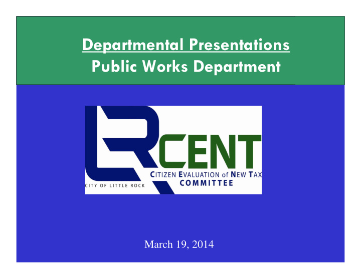 departmental presentations public works department
