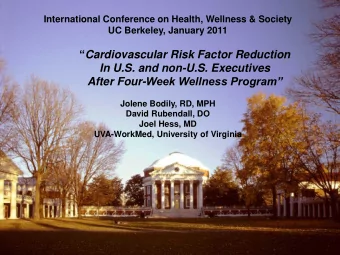 Cardiovascular Risk Factor Reduction  In U.S. and non-U.S. Executives After Four- Week Wellness