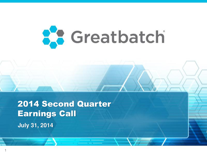 2014 second quarter earnings call