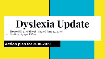 Dyslexia Update  -  House Bill 2379/SB 638  (signed June 22, 2016)  -  Section 167.950, RSMo