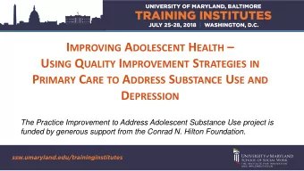 make a huge difference in the life of a  future adult A MERICAN A CADEMY OF P EDIATRICS R