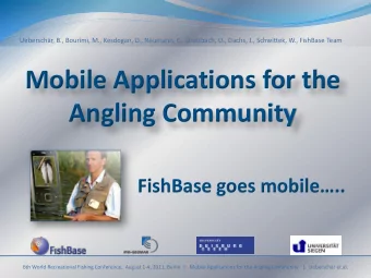 Angling Community FishBase goes mobile..  6th World Recreational Fishing Conference,  August