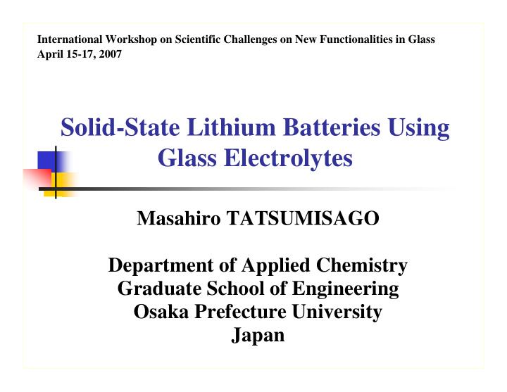 solid state lithium batteries using glass electrolytes
