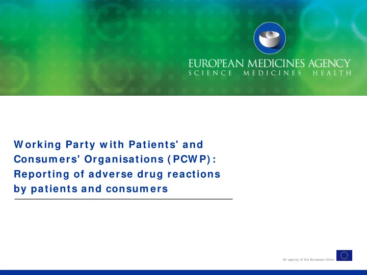 w orking party w ith patients and consum ers