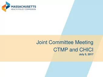 Joint Committee Meeting  CTMP and CHICI  July 5, 2017  AGENDA    Approval of Minutes    HPC