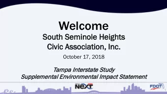 Welcome  South S  h Seminole H  Height  hts  Civic A  Ci  c Association, Inc.  Inc.  October 17,
