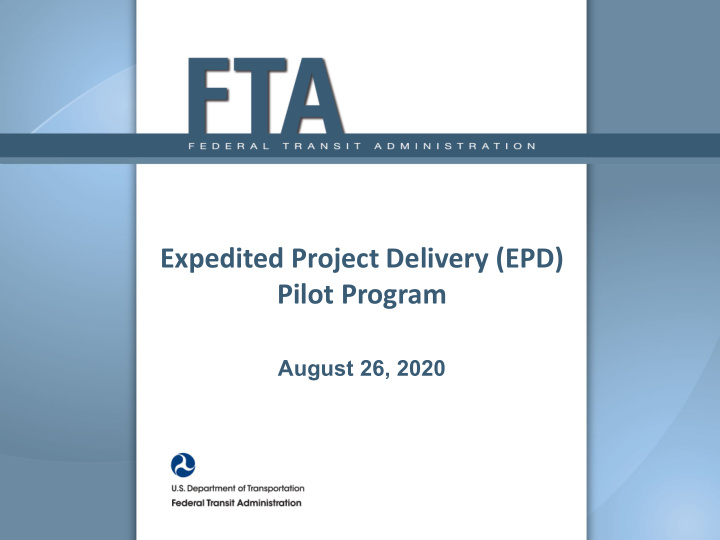 expedited project delivery epd pilot program