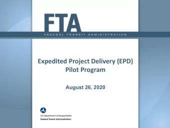 Expedited Project Delivery (EPD)  Pilot Program  August 26, 2020  The contents of this document do