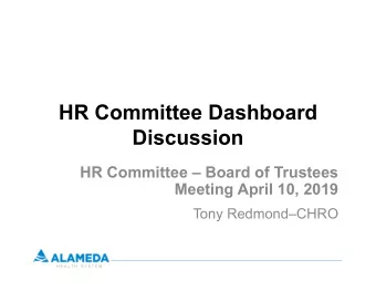 HR Committee Dashboard  Discussion  HR Committee  Board of Trustees  Meeting April 10, 2019