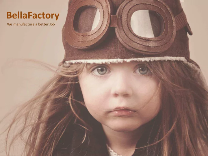 bellafactory