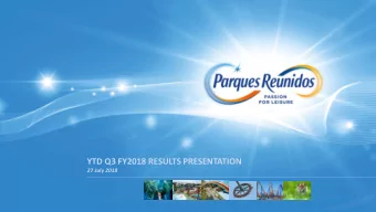 YTD Q3 FY2018 RESULTS PRESENTATION  27 July 2018  Main highlights of the period  YTD June