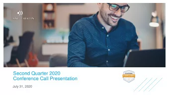 Second Quarter 2020  Conference Call Presentation  July 31, 2020  Forward-Looking Statements