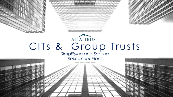 cits amp group trusts
