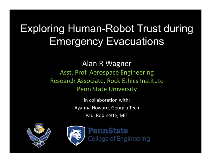 exploring human robot trust during emergency evacuations