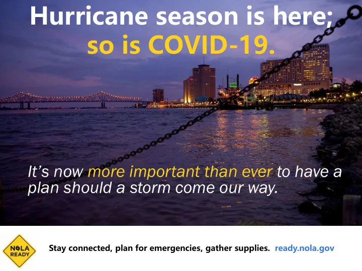 hurricane season is here so is covid 19