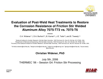 Evaluation of Post-Weld Heat Treatments to Restore  the Corrosion Resistance of Friction Stir