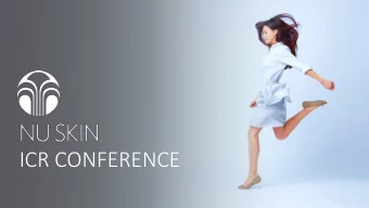 ICR CONFERENCE  2  Forward Looking Statements  This presentation contains forward-looking