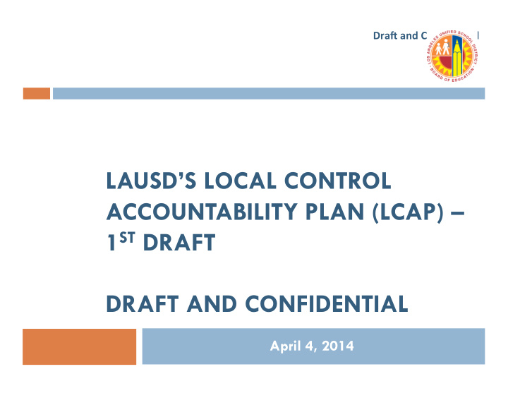 lausd s local control accountability plan lcap 1 st draft