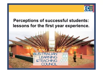 Perceptions of successful students:  lessons for the first year experience.  Team acknowledgement: