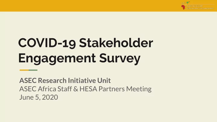 covid 19 stakeholder engagement survey