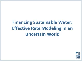 Effective Rate Modeling in an  Uncertain World  AWE Sales Forecasting and  Rate Model  Why a New